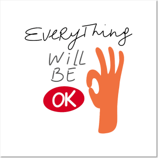 Everything will be ok Posters and Art